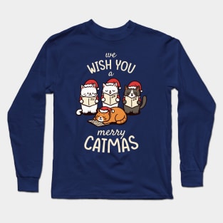 Caroling Cats - We Wish You a Merry Catmas Long Sleeve T-Shirt